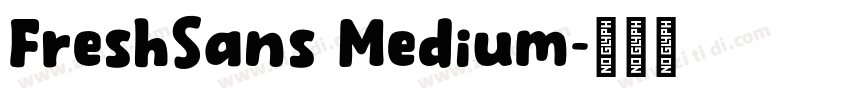FreshSans Medium字体转换